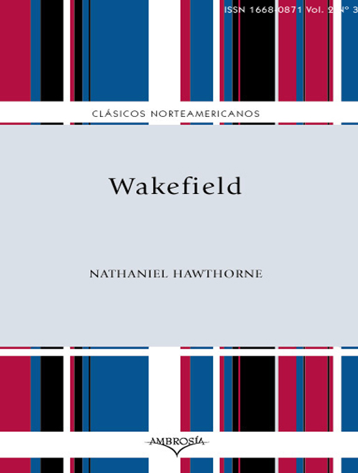 Title details for Wakefield by Nathaniel Hawthorne - Available